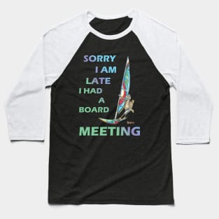 Dodo says sorry I am late I had a board meeting mug sticker teeshirt apparel Baseball T-Shirt